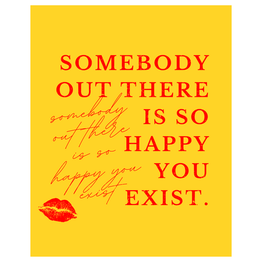 Somebody Out There Print
