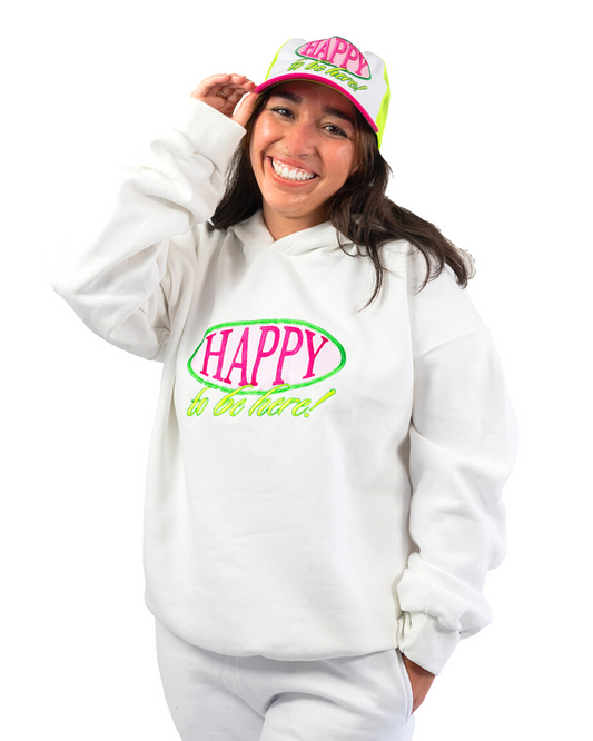 Happy to Be Here Hoodie - White