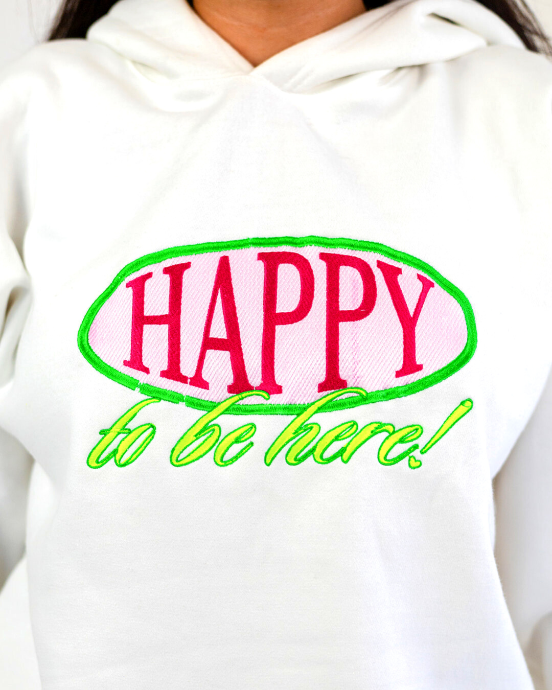 Happy to Be Here Hoodie - White